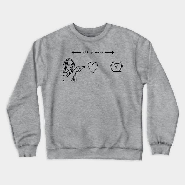 Woman Yelling at a Cat Social Distancing Memes Line Drawing Crewneck Sweatshirt by ellenhenryart